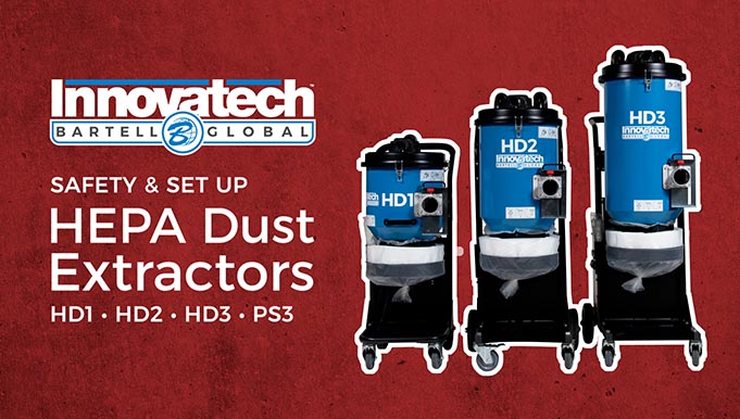 HEPA Dust Extractors - Safety & Set Up